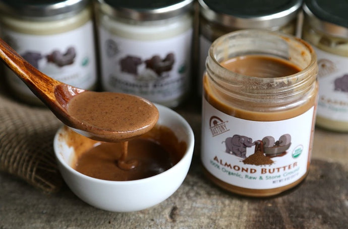 5 Reasons Why the Best Nut Butters are Raw, Organic, and Stone Ground
